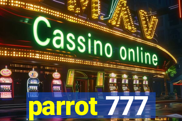 parrot 777